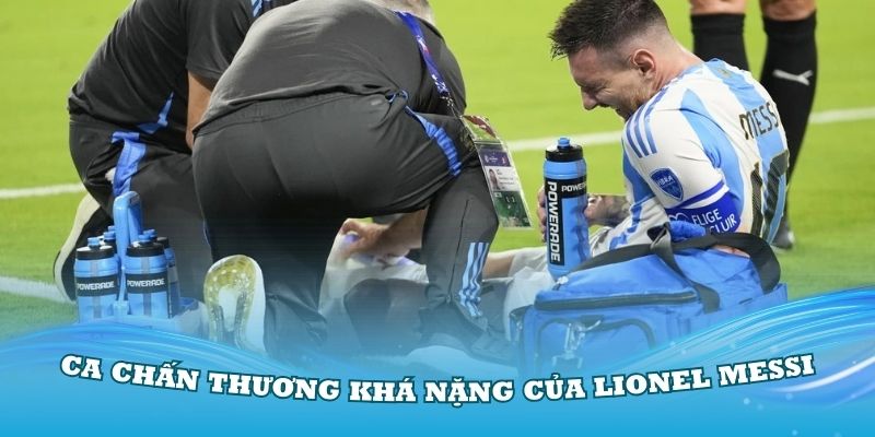Ca chấn thương khá nặng của Lionel Messi trong giải Copa America 2024